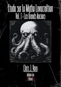 Etude du Mythe Lovecraftien - Les Grands Anciens